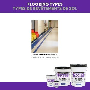 2057 VCT EZ® VINYL COMPOSITION TILE ADHESIVE