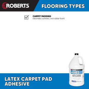 4002 LATEX CARPET PAD ADHESIVE